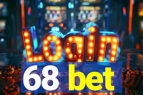 68 bet